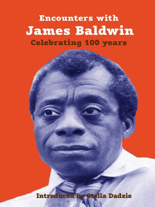 Title details for Encounters with James Baldwin by Stella Dadzie - Available